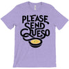 please send queso T-Shirt