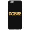 Dobre iPhone 6/6s Case