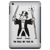you shall not pass go iPad Mini
