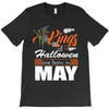 Halloween Kings Are Born In May T-Shirt