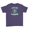 lets go clubbing Youth Tee
