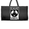 save the vinyl Weekender Totes