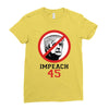 Impeach 45 Stop Trump Ladies Fitted T-Shirt
