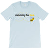 Mommy to Bee Baby Boy T-Shirt