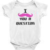 i mustache you a question pink mustache Baby Onesie