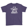 it's christmas and we're all in misery Youth Tee