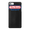 the good old days iPhone 7 Case