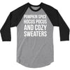 pumpkin spice hocus pocus and cozy sweaters 3/4 Sleeve Shirt