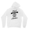 blessed are the curious for they shall have adventures Unisex Hoodie