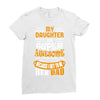My Daughter Super Awesome Dad Ladies Fitted T-Shirt