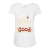 dear santa i've been good Maternity Scoop Neck T-shirt