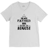 The Best Father Was Born In August V-Neck Tee