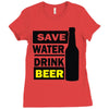 save water drink beer (2) Ladies Fitted T-Shirt