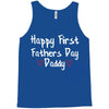 Happy First Father's Day Daddy Tank Top