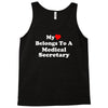 my heart belongs to a medical secretary Tank Top