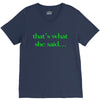 that&rsquo;s what she said t shirt the funny office tee V-Neck Tee