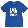 best. mom. ever V-Neck Tee