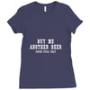 buy me another beer youre still ugly. Ladies Fitted T-Shirt