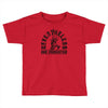 nevertheless Toddler T-shirt