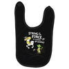 strong is the force of course Baby Bibs