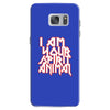 i am your spirit animal girls Samsung Galaxy S7