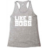 like a boss Racerback Tank