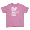real men shoot raw funny photography Youth Tee