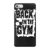 back in the gym iPhone 7 Case