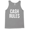 ca$h rule$ Tank Top