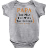 papa the man the myth the legend Baby Bodysuit