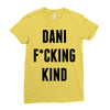 Dani Kind Ladies Fitted T-Shirt