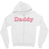 Daddy Zipper Hoodie