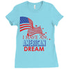 I Have an American Dream Ladies Fitted T-Shirt