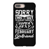 This Guy Is Taken By A Super Sexy February Girlfriend iPhone 8 Plus