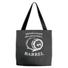 why have a six pack when you can have a barrel Tote Bags