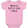 music sets you free Baby Onesie