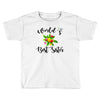 world's best sister with flowers Toddler T-shirt