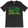my 1st saint paddyday T-Shirt