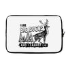 I Like Big Bucks And I Cannot Lie Laptop sleeve