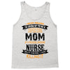 Super Cool Mom Of A Freaking Awesome Nurse Tank Top