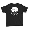 okay okay Youth Tee