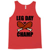leg day Tank Top