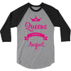 queens are born in august 3/4 Sleeve Shirt