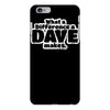 what a difference a dave makes iPhone 6/6s Plus Case