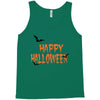 happy halloween . Tank Top