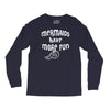 mermaids have more fun Long Sleeve Shirts