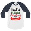 have a merry christmas and a happy new year 3/4 Sleeve Shirt