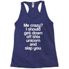 me crazy Racerback Tank