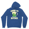 drink up bitches Unisex Hoodie