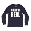 creep it real Long Sleeve Shirts
